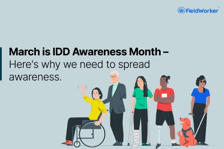 March is IDD Awareness Month – Here’s why we need to spread awareness.