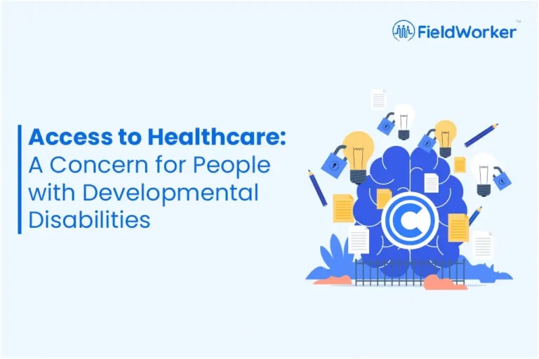 Access to Healthcare: A Concern for People with Developmental Disabilities